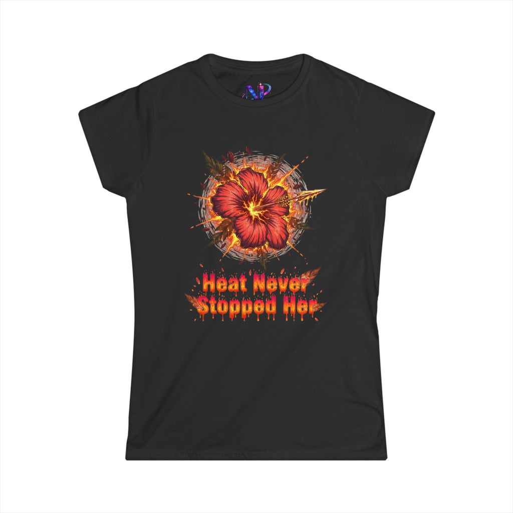 Women's Tee — 'Heat Never Stopped Her' Floral Fire Graphic