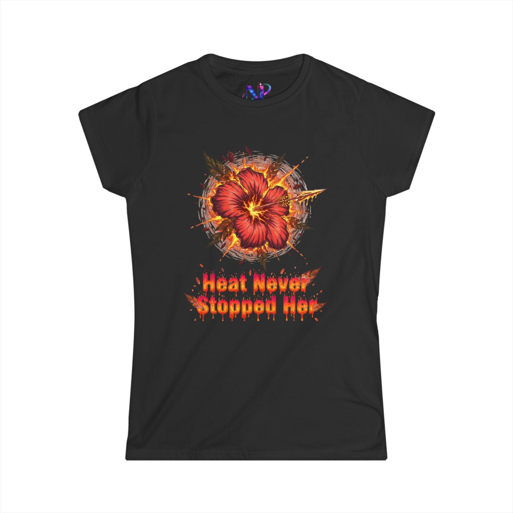 Women's Tee — 'Heat Never Stopped Her' Floral Fire Graphic