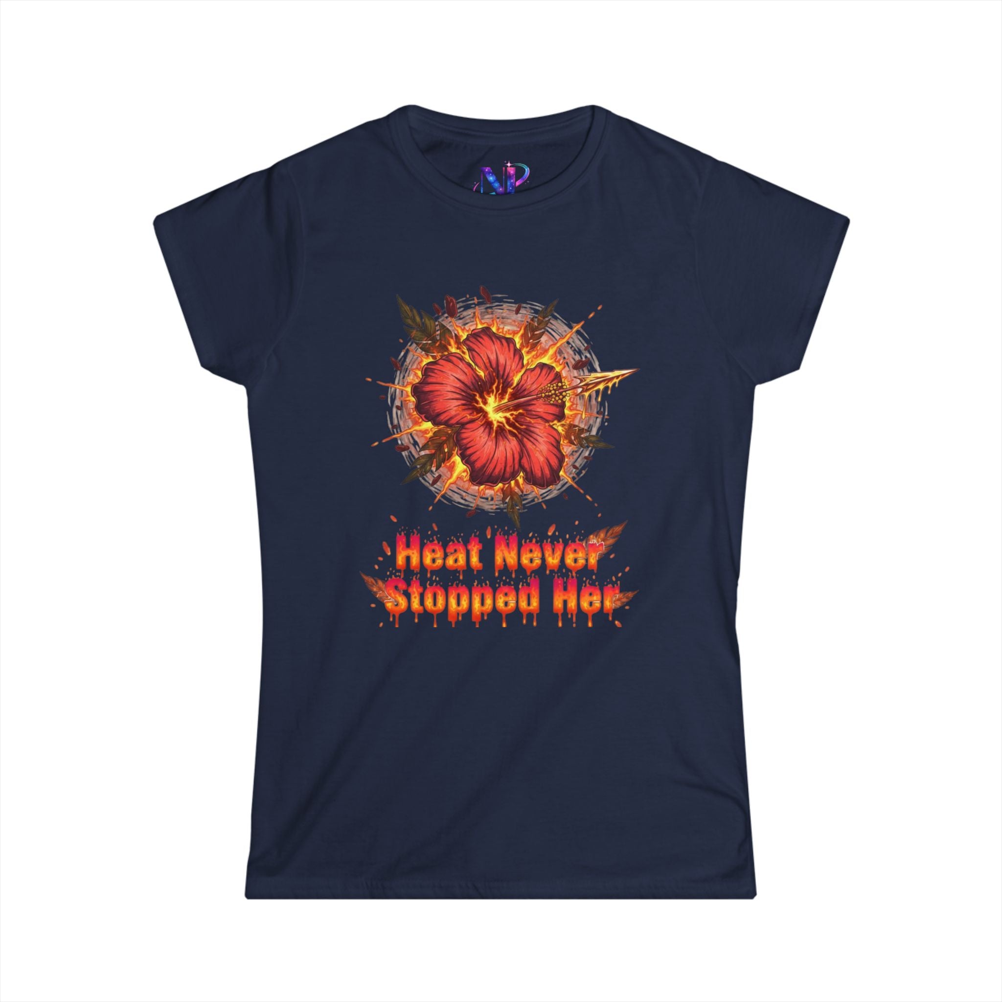 Women's Tee — 'Heat Never Stopped Her' Floral Fire Graphic